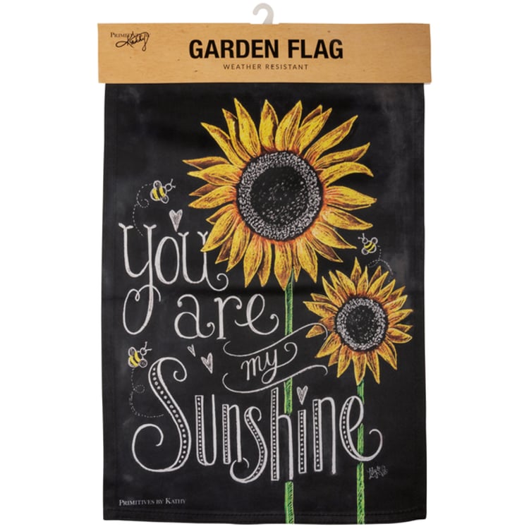 Primitives By Kathy You Are My Sunshine Garden Flag