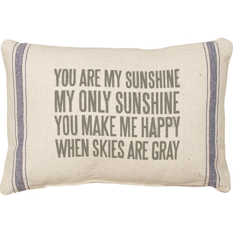 primitives by kathy You Are My Sunshine My Only Sunshine Pillow