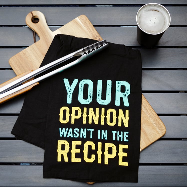 Primitives By Kathy Your Opinion Wasn't In The Recipe Kitchen Towel
