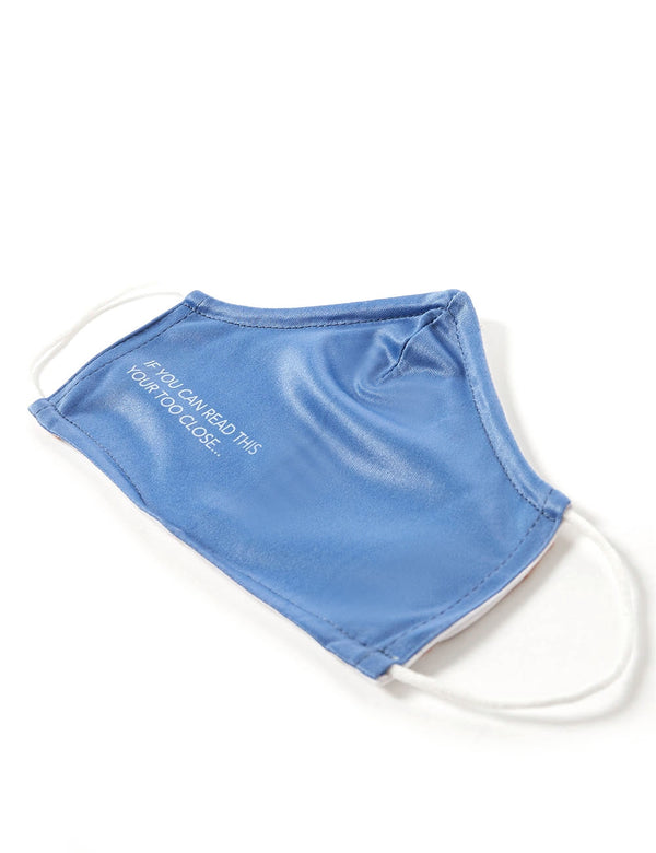 Public Desire Blue Too Close Slogan Fashion Face Mask