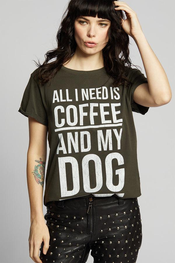 Recycled Karma All I Need Is Coffee And My Dog Fitted Statement Tee
