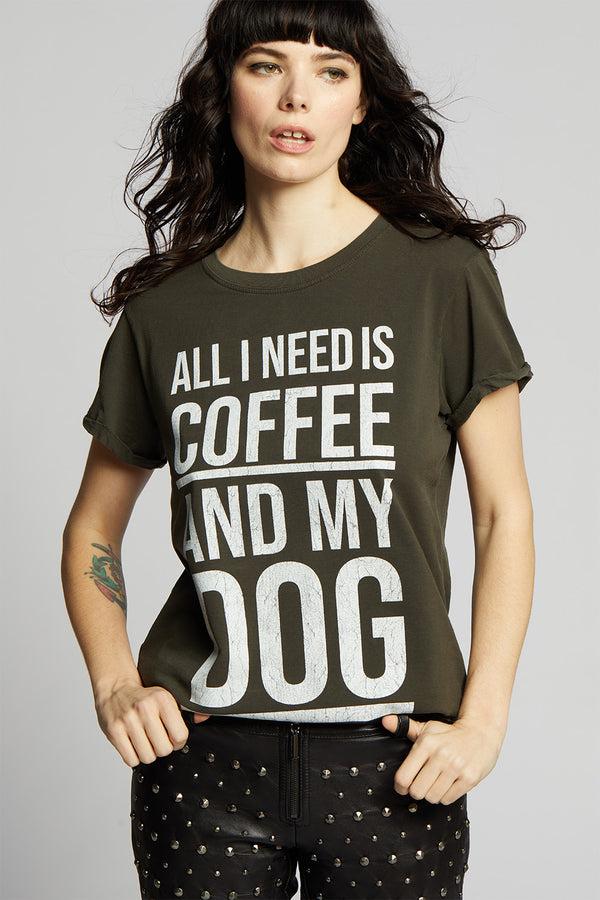 Recycled Karma All I Need Is Coffee And My Dog Fitted Statement Tee