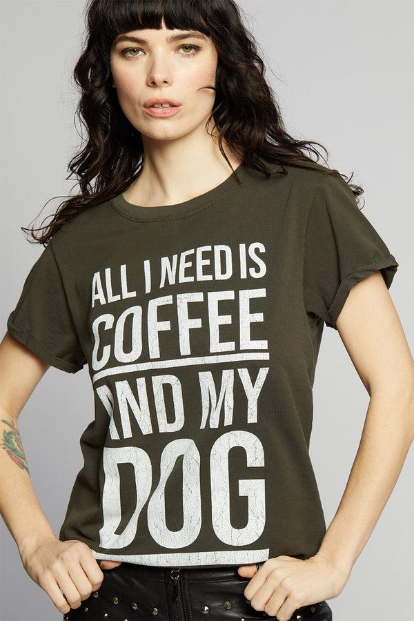 Recycled Karma All I Need Is Coffee And My Dog Fitted Statement Tee