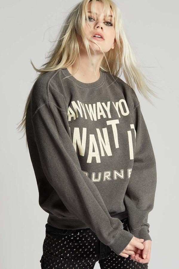 recycled karma Journey Any Way You Want It Sweatshirt