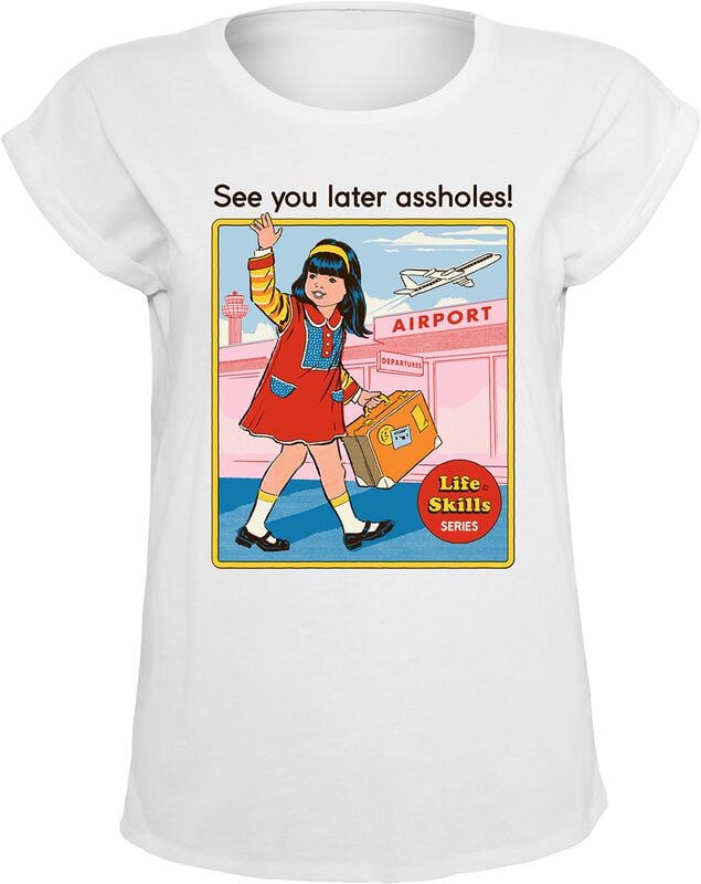 rock revival "See You Later Assholes" T-Shirt white by Steven Rhodes