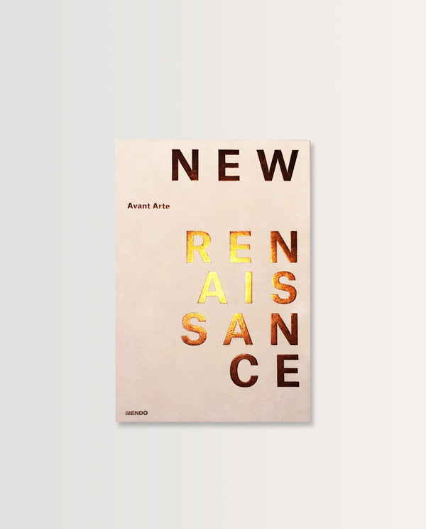 Ronald Van Der Kemp Avant Arte: New Renaissance