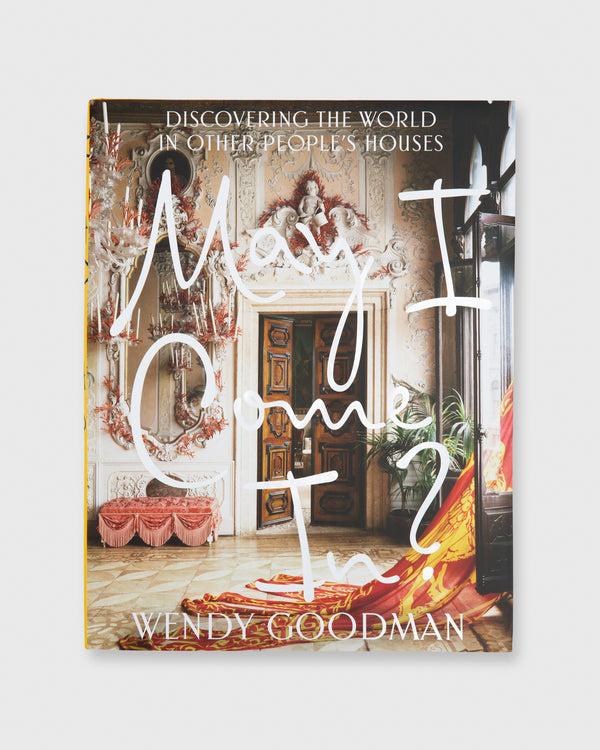 sid mashburn May I Come In?: Discovering the World in Other People's Houses - Wendy