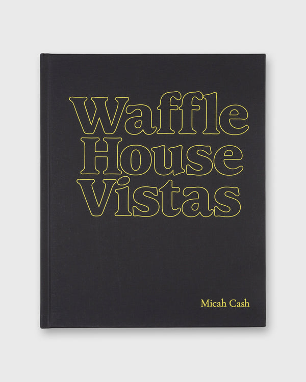 sid mashburn Waffle House Vistas - Micah Cash