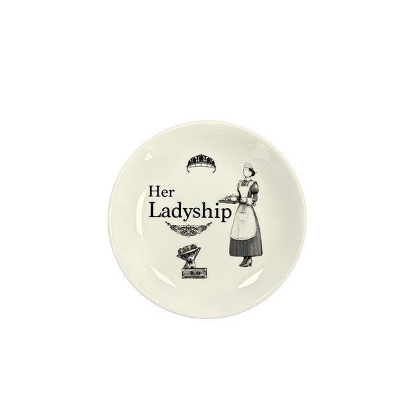 signare Her Ladyship - Saucer Plate