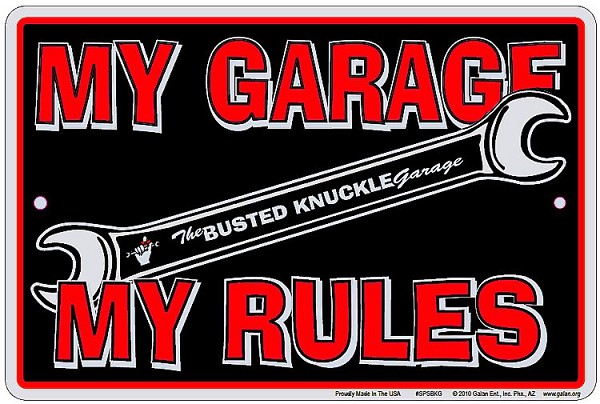 signs 4 fun Busted Knuckle My Garage Sm. Parking Sign