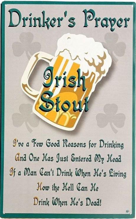 signs 4 fun Drinker's Prayer Irish Stout Metal Sign