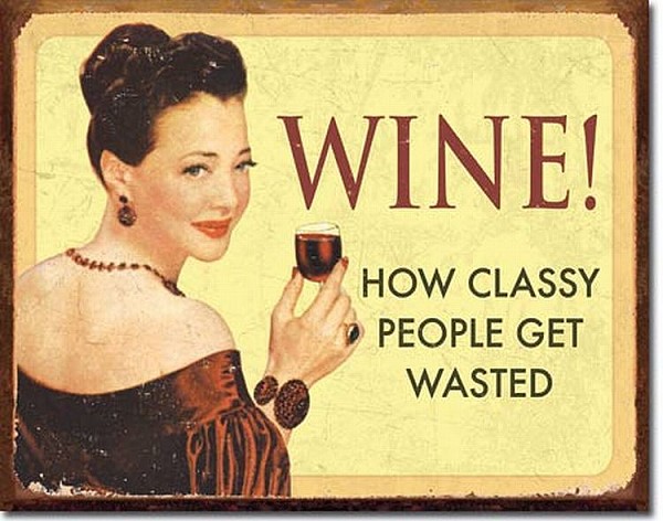 signs 4 fun Ephemera - Wine Classy People Metal Tin Sign