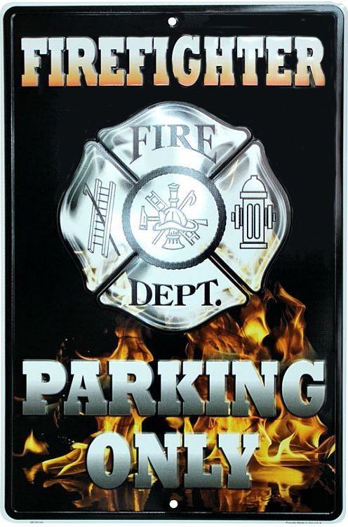 signs 4 fun Firefighter Parking Only Large Parking Sign