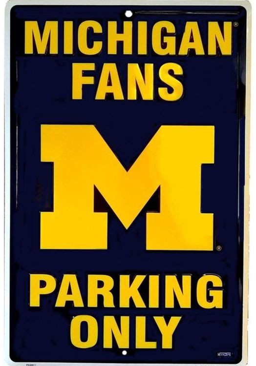 signs 4 fun Michigan Univ Wolverines Large Parking Sign