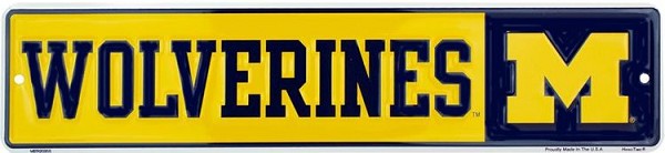 signs 4 fun Michigan Univ Wolverines Small Street Sign