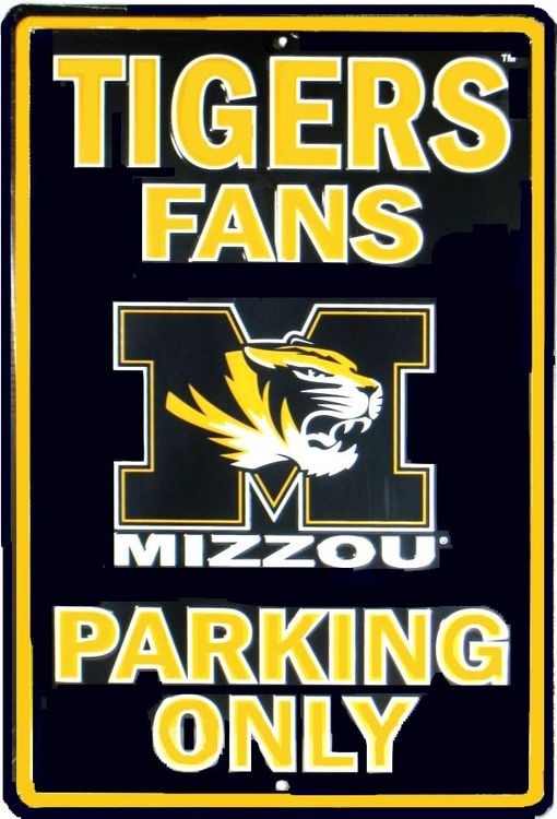 signs 4 fun Missouri Tigers Fans Only Large Parking Sign