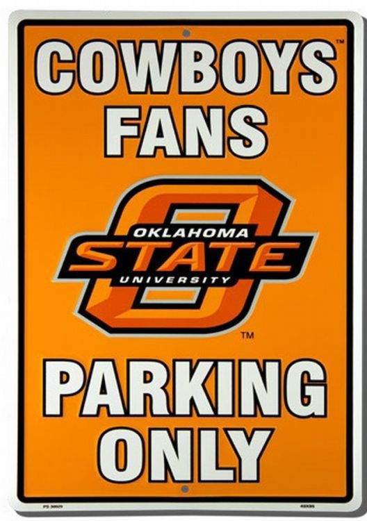 signs 4 fun Oklahoma State Cowboys Org Fans Large Parking Sign