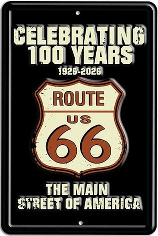 signs 4 fun Route 66 Centennial Celebrating 100 Years Sm. Parking Sign