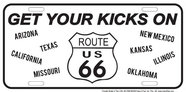 signs 4 fun Route 66 - Get Your Kicks All States B&W License Plate