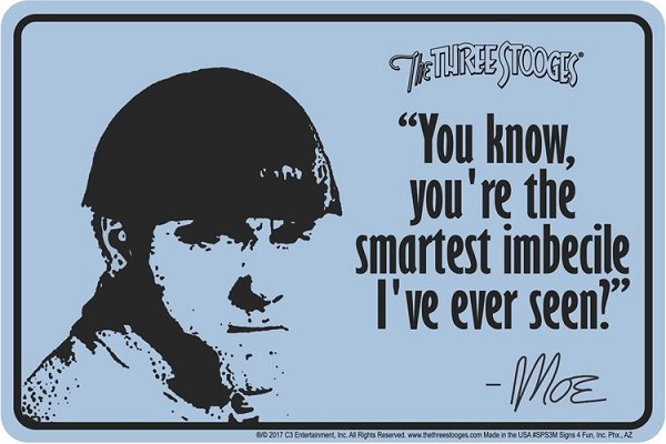 signs 4 fun 3 Stooges Moe Sm. Parking Sign