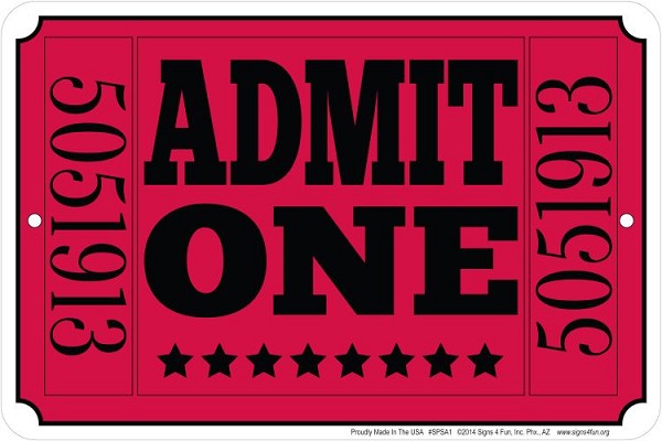 signs 4 fun Admit One Sm. Parking Sign