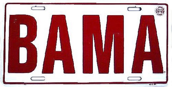 signs 4 fun Alabama BAMA License Plate