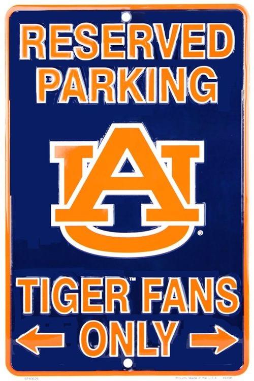 signs 4 fun Auburn Tigers Fan Sm. Parking Sign