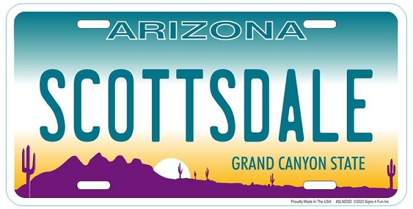 signs 4 fun AZ - Scottsdale License Plate