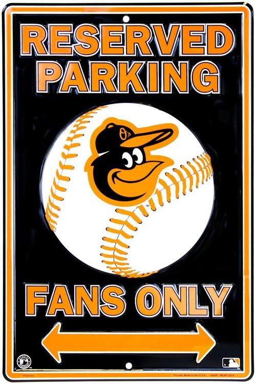 signs 4 fun Baltimore Orioles Lg. Parking Sign