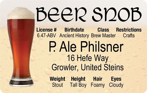 signs 4 fun Beer Snob ID
