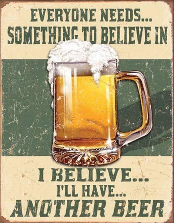 signs 4 fun Believe in Something Metal Tin Sign