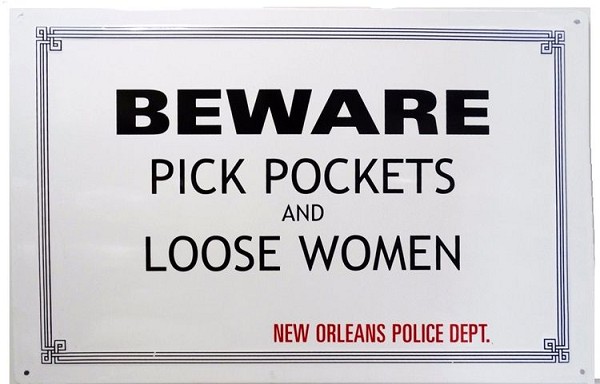 signs 4 fun Beware Pick Pockets Metal Sign