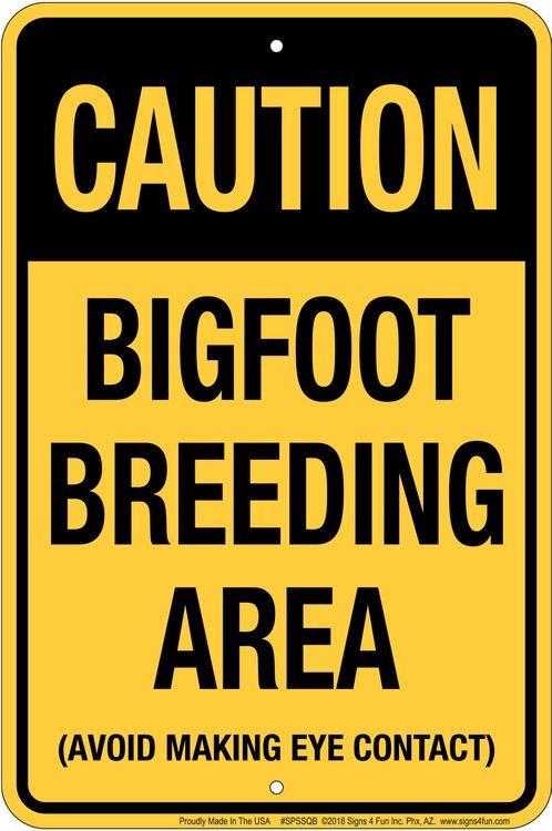 signs 4 fun Bigfoot Breeding Small Parking Sign