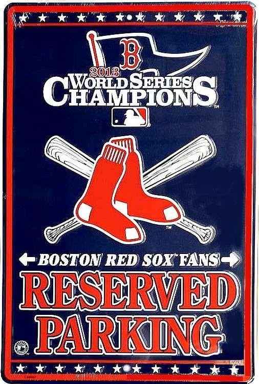 signs 4 fun Boston Red Sox Champs Lg Parking Sign