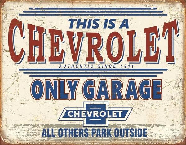 signs 4 fun Chevy Only Garage Metal Sign