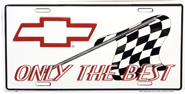 signs 4 fun Chevy Only the Best License Plate
