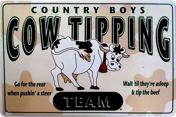 signs 4 fun Cow Tipping Team Metal Sign