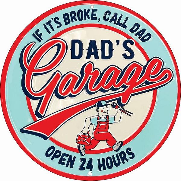 signs 4 fun Dad's Garage II Round Sign