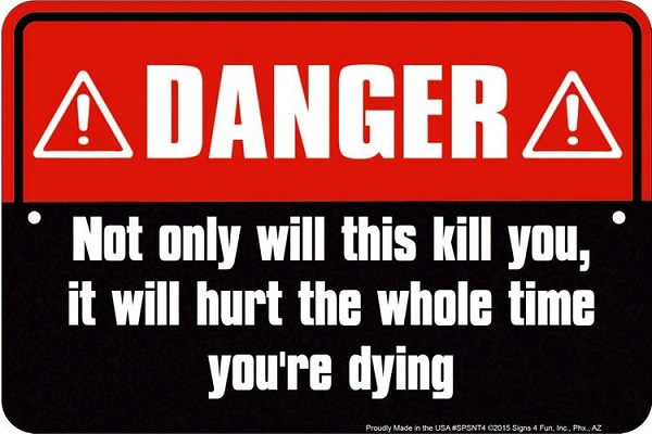 signs 4 fun Danger Not Only Sm. Parking Sign