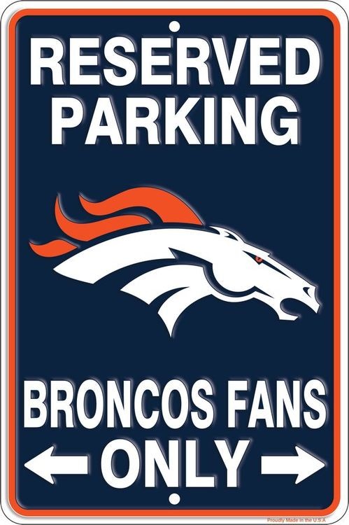 signs 4 fun Denver Broncos Sm Parking Sign