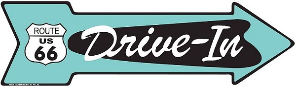 signs 4 fun Drive-In Route 66 Arrow Sign