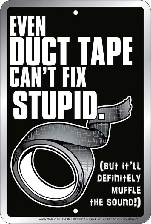 signs 4 fun Duct Tape Sm. Parking Sign