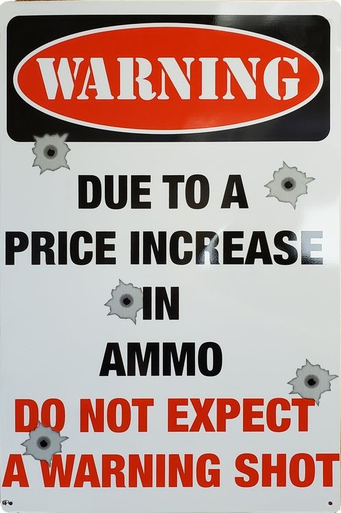 signs 4 fun Due to Price Increase Metal Sign