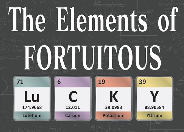signs 4 fun Elements of FORTUITOUS