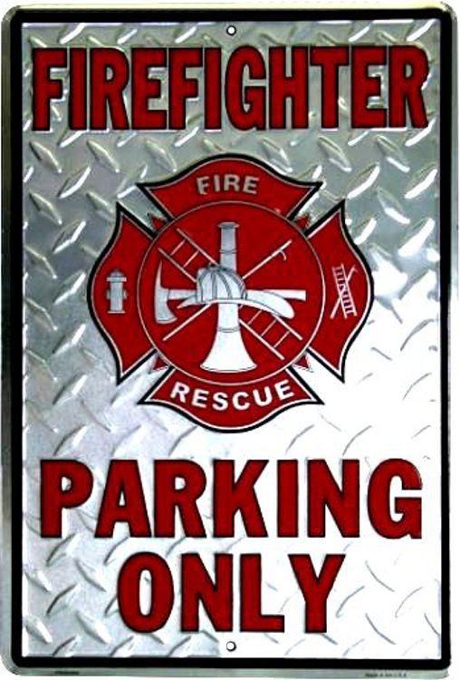 signs 4 fun Firefighter Large Parking Sign