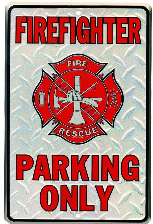 signs 4 fun Firefighter Parking Sm. Parking Sign