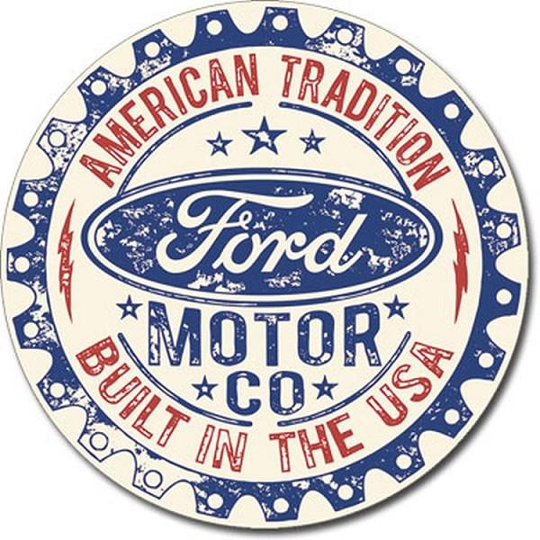 signs 4 fun FORD - Built in USA Round Sign