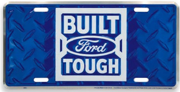 signs 4 fun Ford Built Tough License Plate