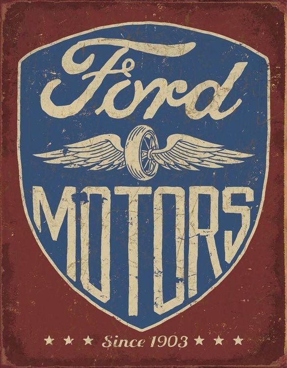 signs 4 fun Ford Motors - Since 1903 Metal Sign