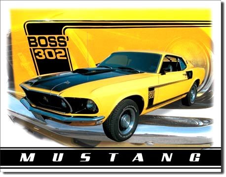 signs 4 fun Ford Mustang Boss 302 Metal Sign